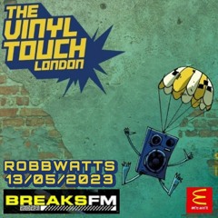 Robb Watts Breaks FM The Vinyl Touch takeover May 2023.WAV