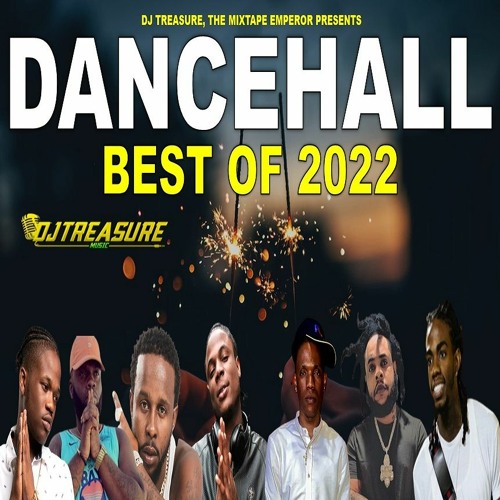 DJ Treasure - Dancehall Mix 2023 Raw - BEST OF 2022: Dancehall Mix | 18764807131