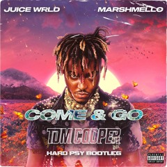 Come & Go (Tom Cooper Hard Psy Bootleg) [FREE DL]