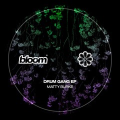 Matty Burke - Drum Gang EP