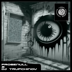 DJ TRUPCHINOV - I See Dead People