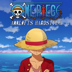 One Piece Hardstyle (AniLifts)