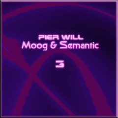 Moog & Semantic 3