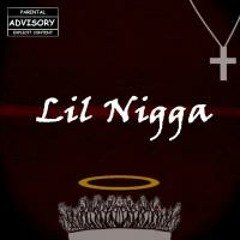 Lil Nigga