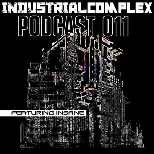 𝗜𝗡𝗗𝗨𝗦𝗧𝗥𝗜𝗔𝗟 𝗥𝗘𝗩𝗢𝗟𝗨𝗧𝗜𝗢𝗡 Podcast - #011 - INSANE