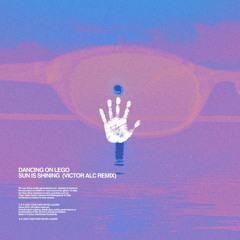 Dancing on Lego - Sun Is Shining (Victor Alc Remix)