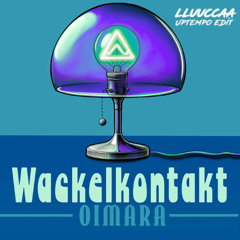 WACKELKONTAKT (lluuccaa Uptempo Edit)
