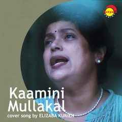 Kaamini Mullakal (Recreated Version)
