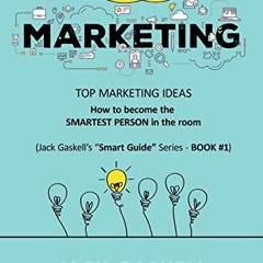 ❤️ Read The Smart Guide to MARKETING: How to become the Smartest Person in the room - TOP MARKET