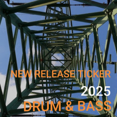 Drum & Bass Release Ticker 2025