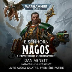 Livre Audio Gratuit 🎧 : Magos – Warhammer 40.000 (Eisenhorn 4.1), De Dan Abnett