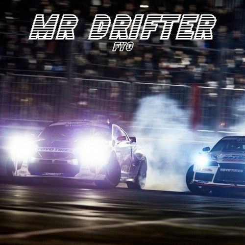 Mr. Drifter