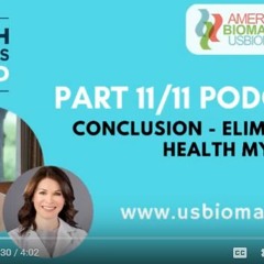 [Podcast Part 11/11] | Conclusion - Eliminating Health Mysteries