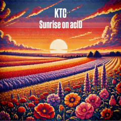 KTC-Sunrise on aciD