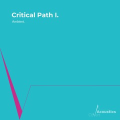 Critical Path A
