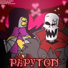 [FURTHERFELL - Rethroned] Papyton (6th Underfell Anniversary Special 2/2)