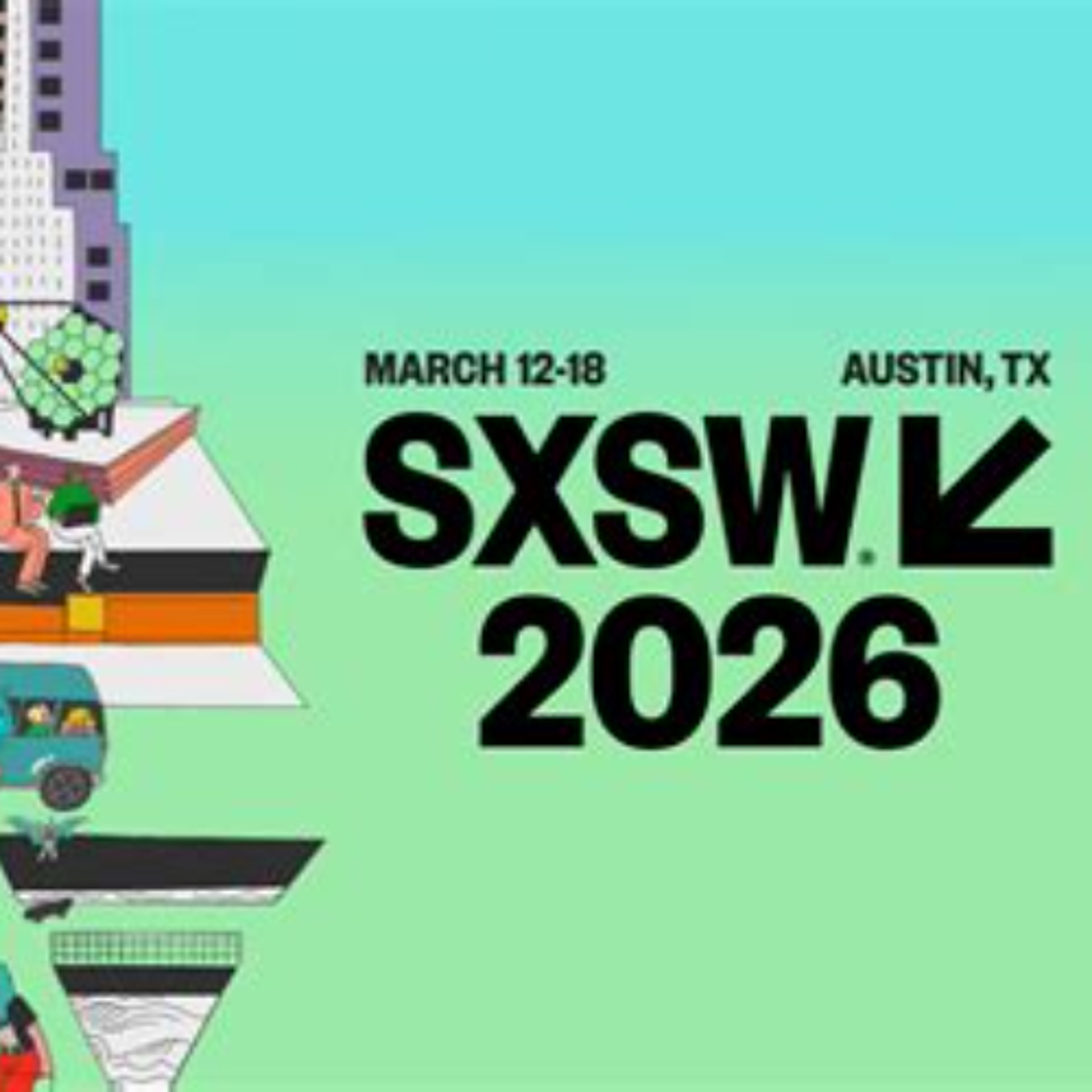 SXSW 2026 Recap episode artwork