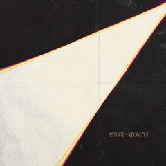 Astore - Neon Fur