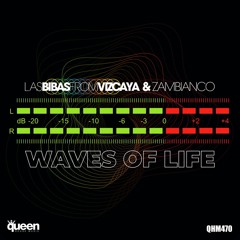 WAVES OF LIFE (SINGLE 2020) (with ZAMBIANCO)
