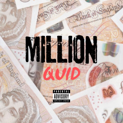 Million Quid (feat. Chris Gresswell)