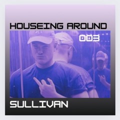 Houseing Around - 003