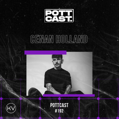 Pottcast #192 - Cenan Holland