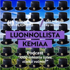 Luonnollista kemiaa: 1000 tohtoria tulee, oletko valmis?
