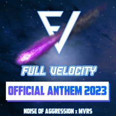 Full Velocity Official Anthem 2023