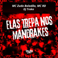 Elas Trepa nos Mandrakes