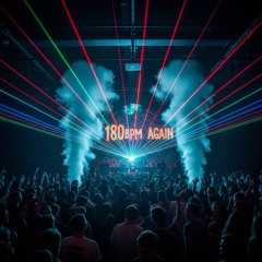 180bpm again