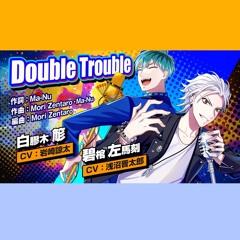 double trouble by samatoki and sasara?? never heard of her