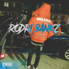 Rodri Bankz - Lose No Hope