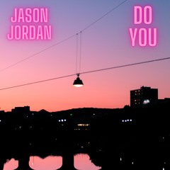 Do You