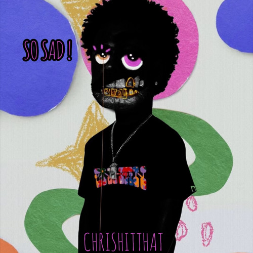 so sad ! (LOTUS FLOWER BOMB REMIX BY CHRISHITTHAT)