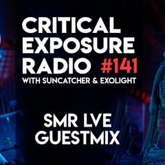 Suncatcher & Exolight - Critical Exposure Radio 141 (SMR LVE Takeover)