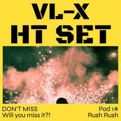VL-X - Rush #1 - Psy Techno (2025)