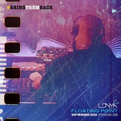 Lonya Floating Point Episode 128 September 2024