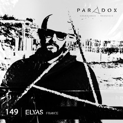 PARADOX PODCAST #149 -- ELYAS