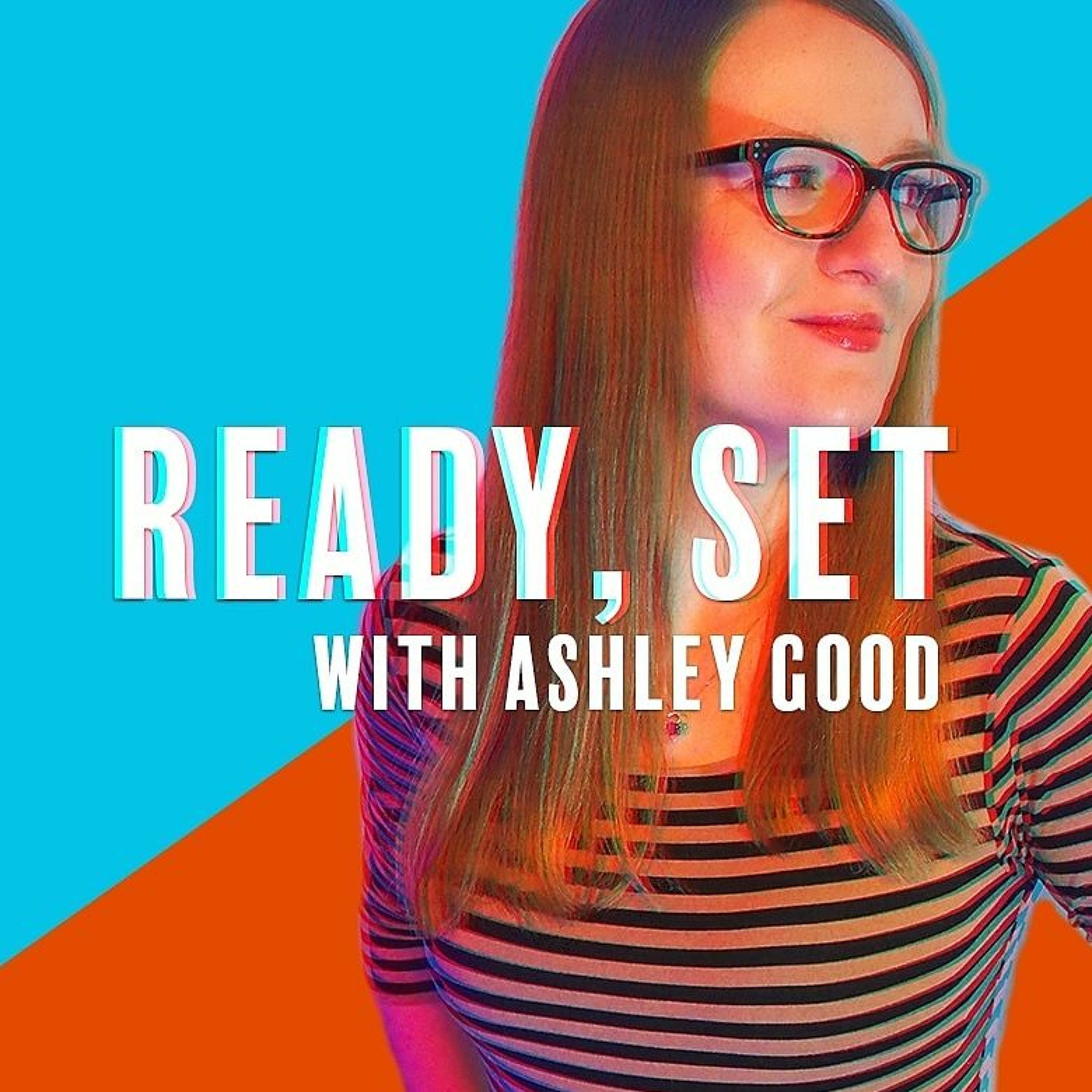 Getting Weird with Ashley Good