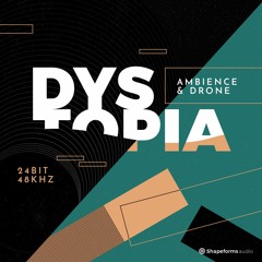 Dystopia – Ambience & Drone (Layered Preview)