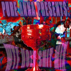 PURE ANNA PRESENTS: WTF HOLY SHIT MIX