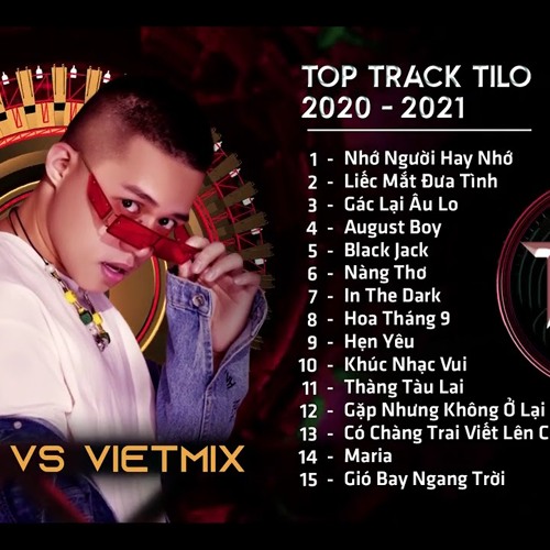 Stream Top Track Tilo Remix 2020 - 2021 Nhạc Hot Tiktok Remix Full Set  Vietmix Hay Nhất Nghe Tết By Tian | Listen Online For Free On Soundcloud