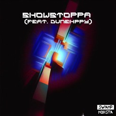 Swamp Monsta - Showstoppa (feat. DVNEHPPY)