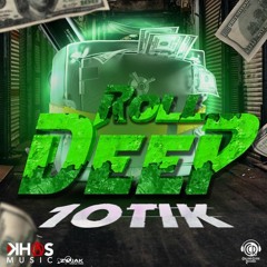 ROLL DEEP DUB - 10TIK