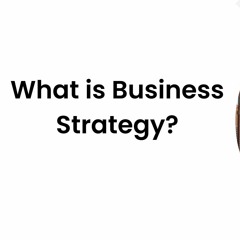 Importance of Business Strategy | Milad Oskouie