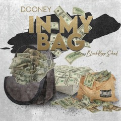 In My Bag feat. BlockRepp Shad