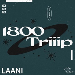 1800 triiip - Laani - Mix 63