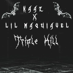 Triple Kill | KAAZ x Lil Maquiavel