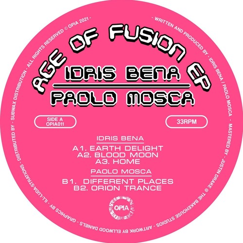 OPIA011 - Idris Bena & Paolo Mosca - Age of Fusion EP