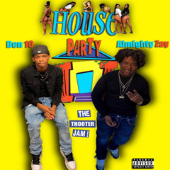 House Party (feat. AlmightyZay)